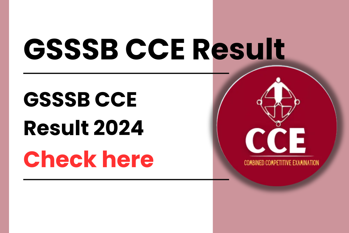 GSSSB CCE Result 2024, Cut Off Marks, Merit List PDF Download