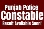 Punjab Police Constable Result 2024 (Out) : Cut Off Marks, Merit List Pdf