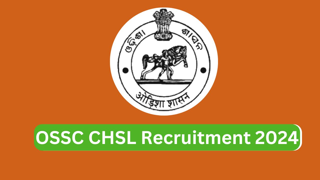 OSSC CHSL Recruitment 2024